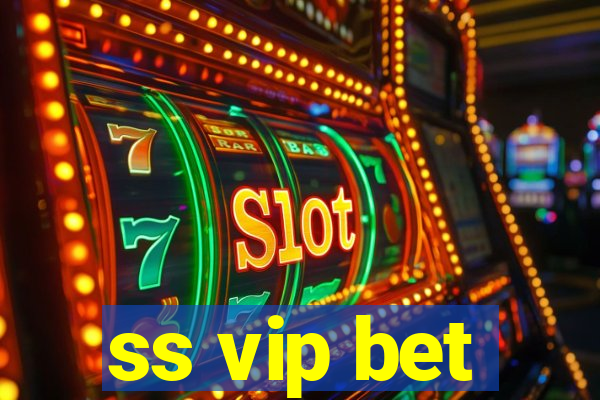 ss vip bet